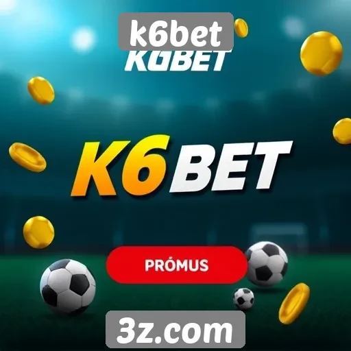 Promos e bônus disponíveis em k6bet